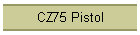 CZ75 Pistol