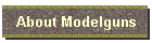 About Modelguns