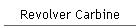 Revolver Carbine