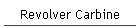 Revolver Carbine